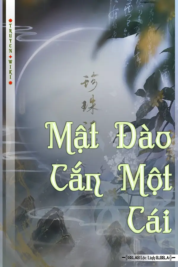 Truyện Mật Đào Cắn Một Cái