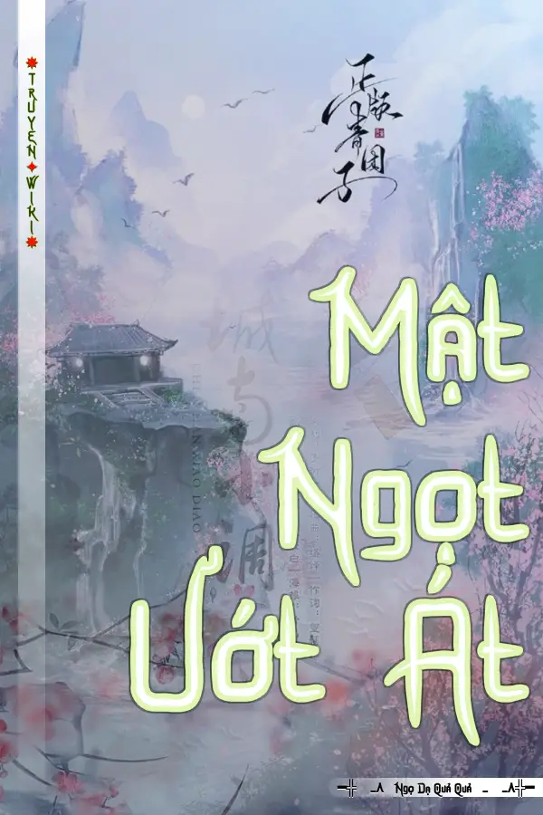 Mật Ngọt Ướt Át