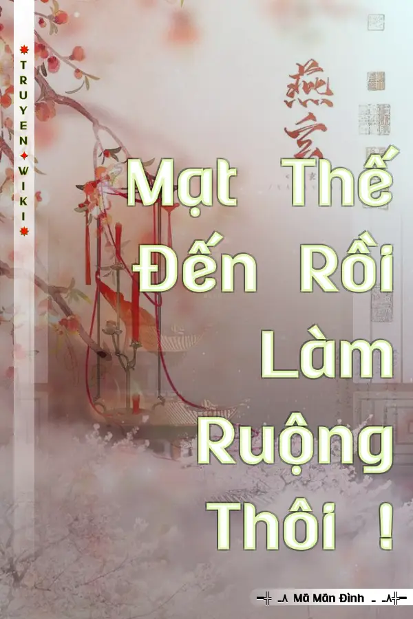 Mạt Thế Đến Rồi Làm Ruộng Thôi !