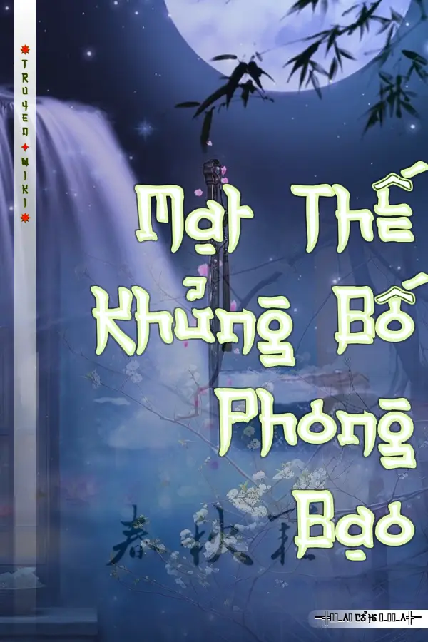 Truyện Mạt Thế Khủng Bố Phong Bạo