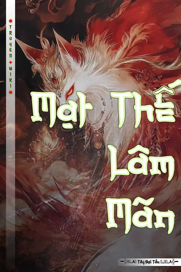 Truyện Mạt Thế Lâm Mãn