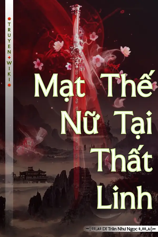 Mạt Thế Nữ Tại Thất Linh