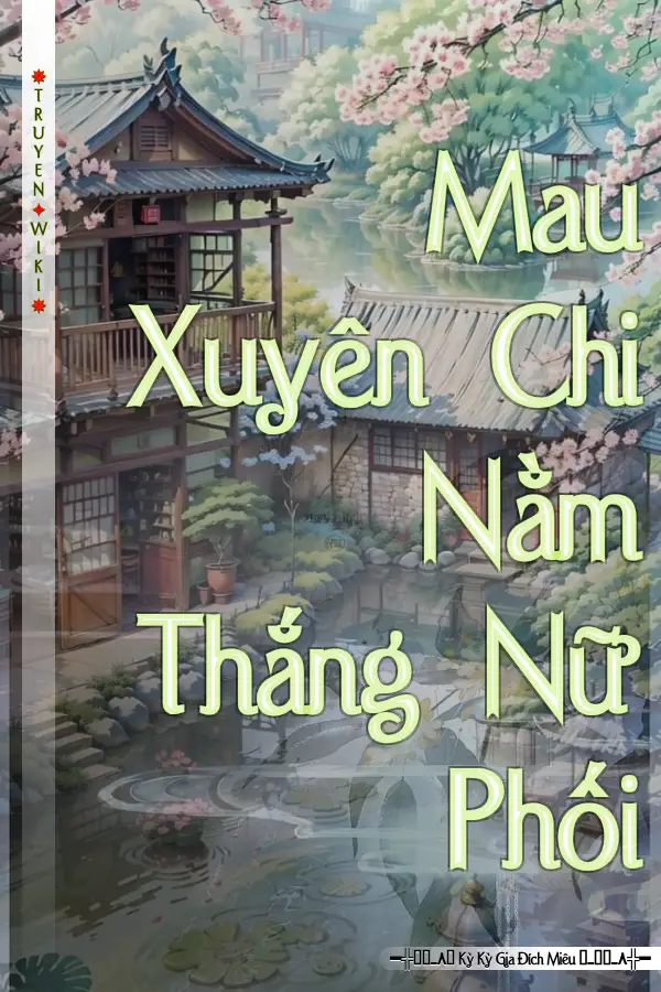 Mau Xuyên Chi Nằm Thắng Nữ Phối