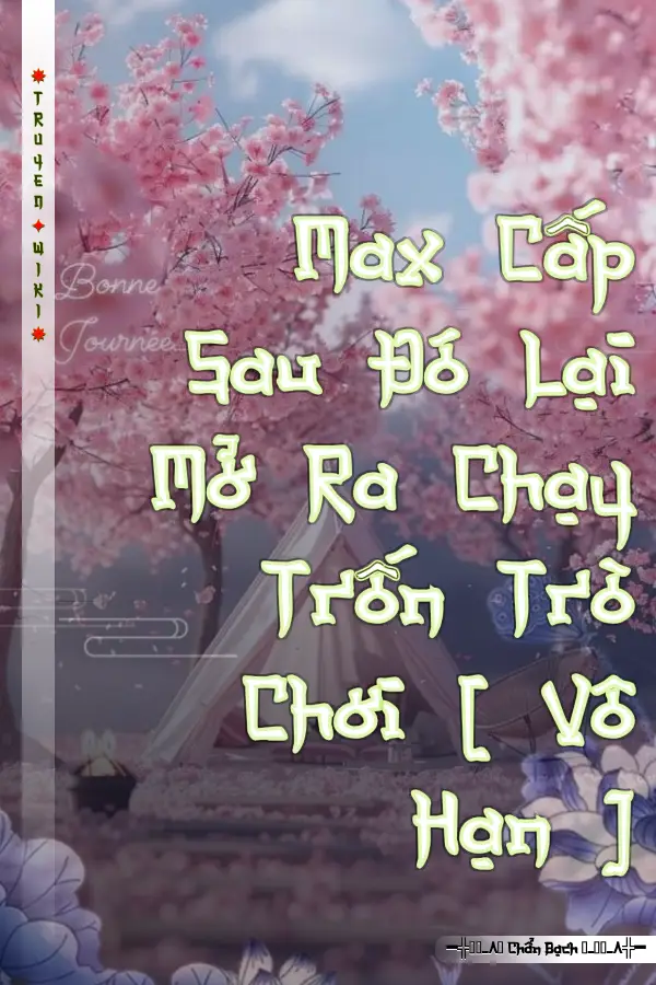 Max Cấp Sau Đó Lại Mở Ra Chạy Trốn Trò Chơi [ Vô Hạn ]