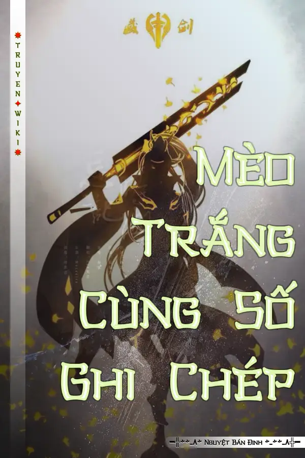 Mèo Trắng Cùng Số Ghi Chép