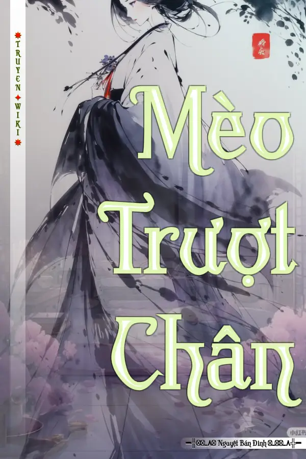 Truyện Mèo Trượt Chân