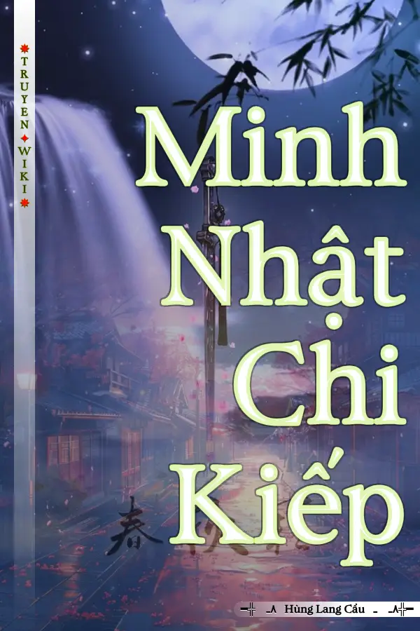 Truyện Minh Nhật Chi Kiếp