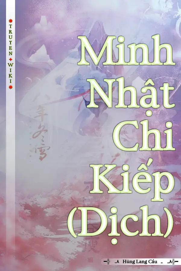 Minh Nhật Chi Kiếp (Dịch)