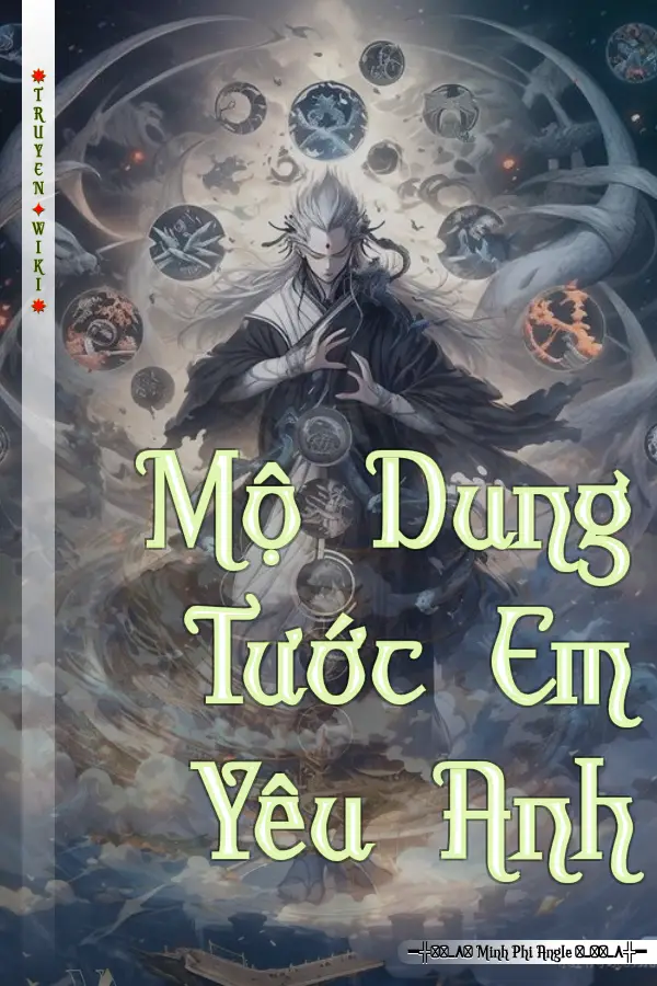 Truyện Mộ Dung Tước Em Yêu Anh