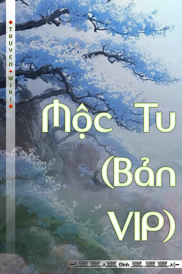 Truyện Mộc Tu (Bản VIP)