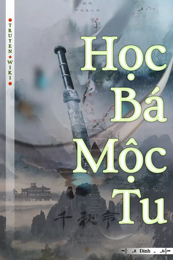 Truyện Học Bá Mộc Tu