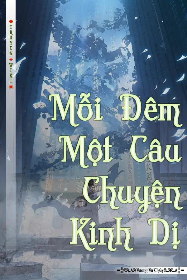 Mỗi Đêm Một Câu Chuyện Kinh Dị