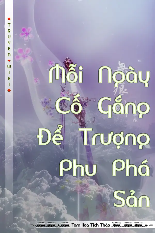 Truyện Mỗi Ngày Cố Gắng Để Trượng Phu Phá Sản