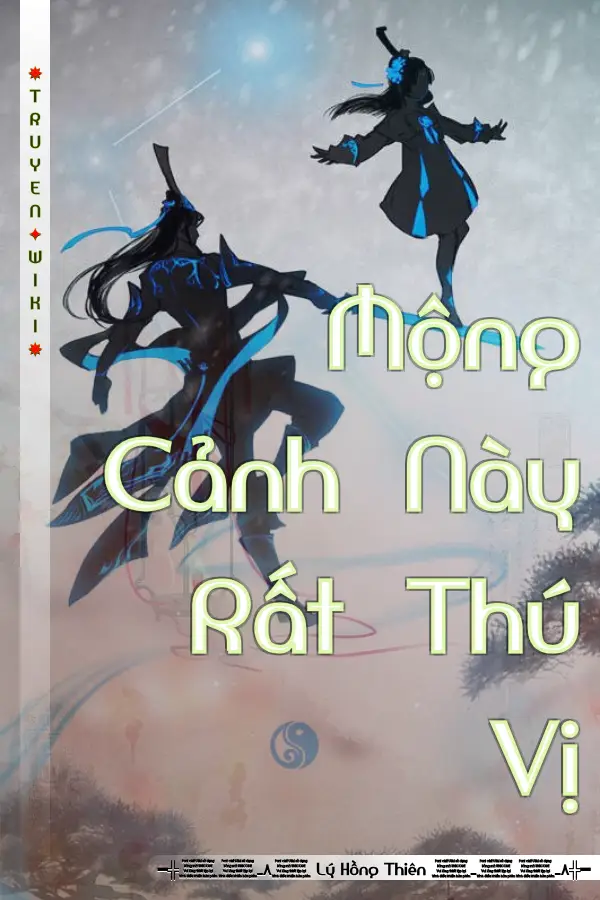 Truyện Mộng Cảnh Này Rất Thú Vị