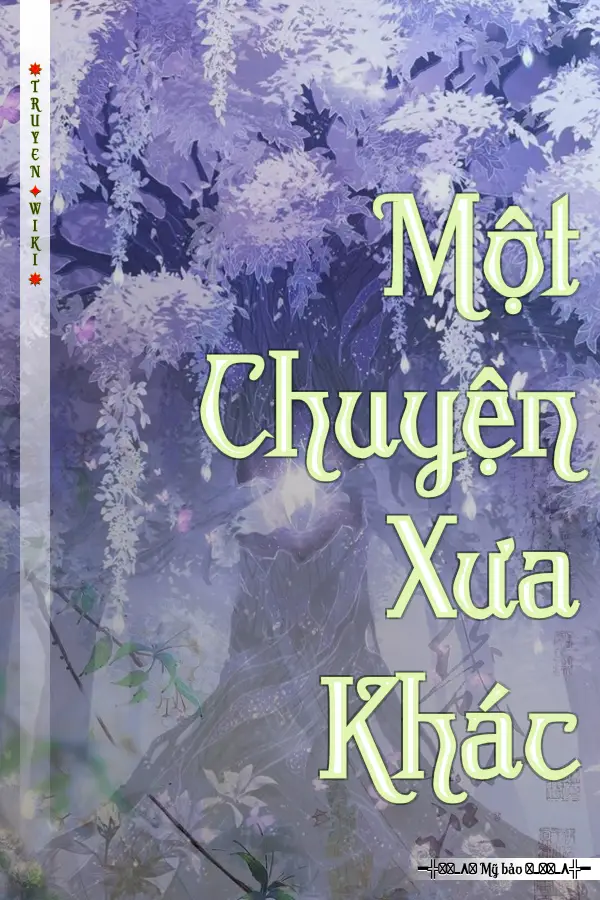 Truyện Một Chuyện Xưa Khác