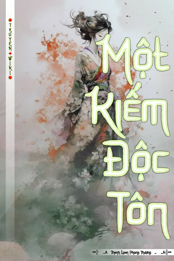 Một Kiếm Độc Tôn