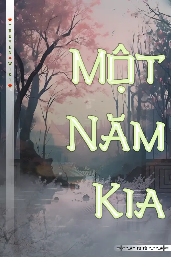 Truyện Một Năm Kia