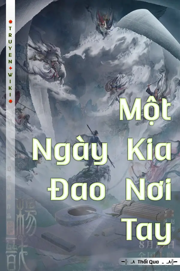 Truyện Một Ngày Kia Đao Nơi Tay