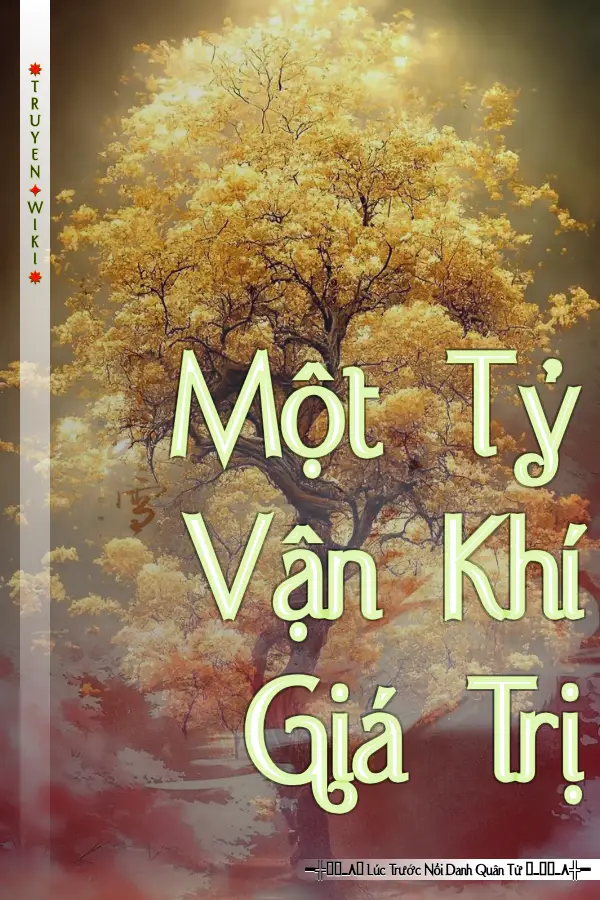 Một Tỷ Vận Khí Giá Trị