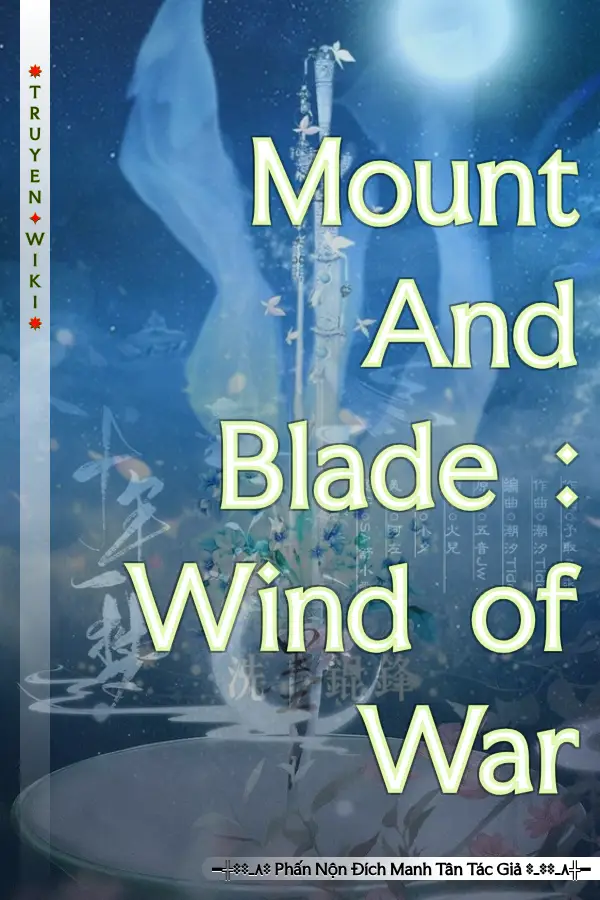 Mount And Blade : Wind of War