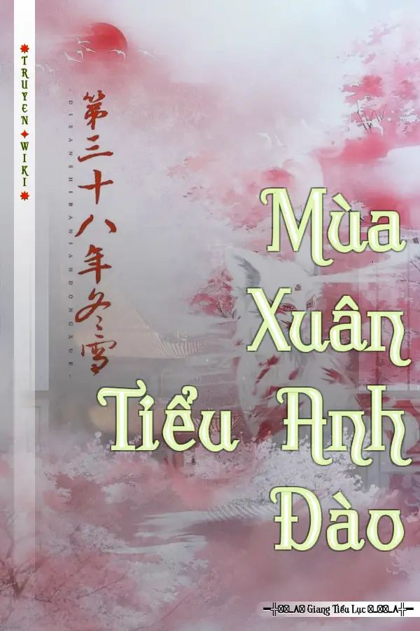 Truyện Mùa Xuân Tiểu Anh Đào