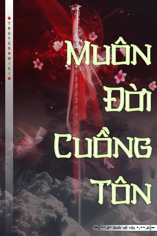 Muôn Đời Cuồng Tôn