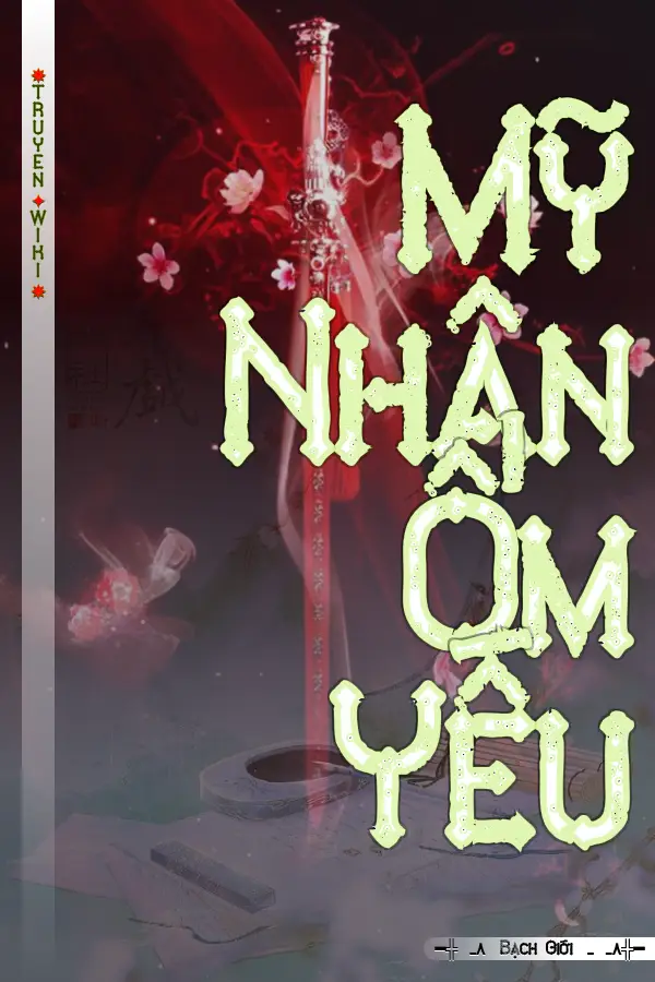 Truyện Mỹ Nhân Ốm Yếu