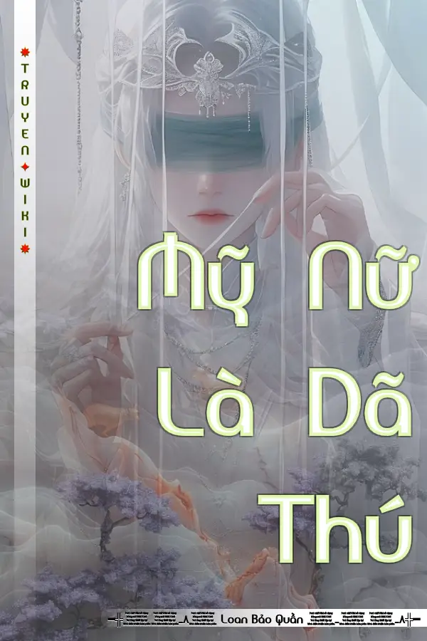 Truyện Mỹ Nữ Là Dã Thú