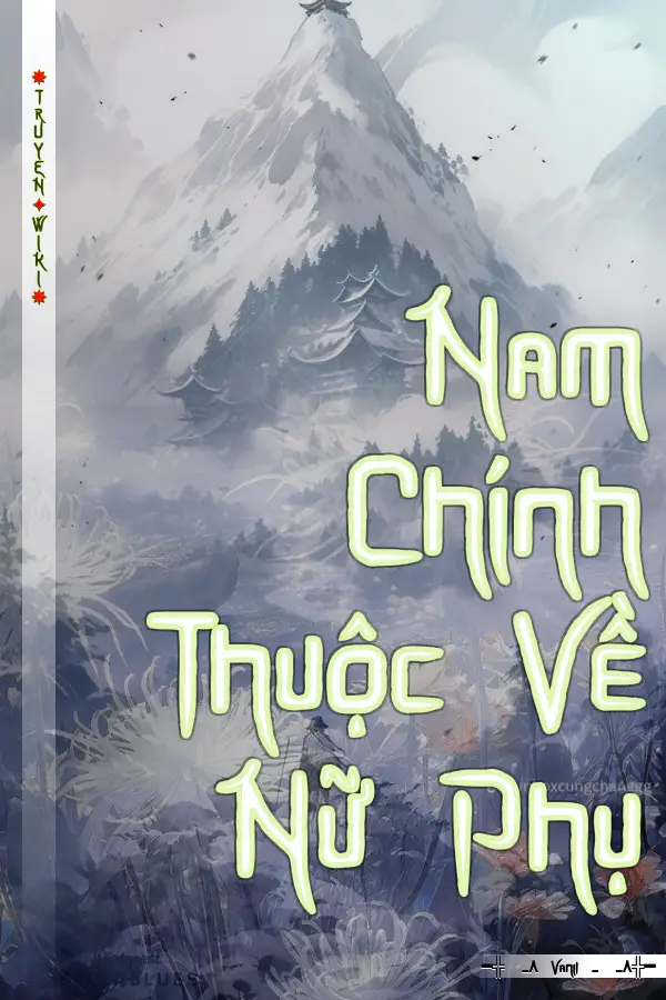 Nam Chính Thuộc Về Nữ Phụ