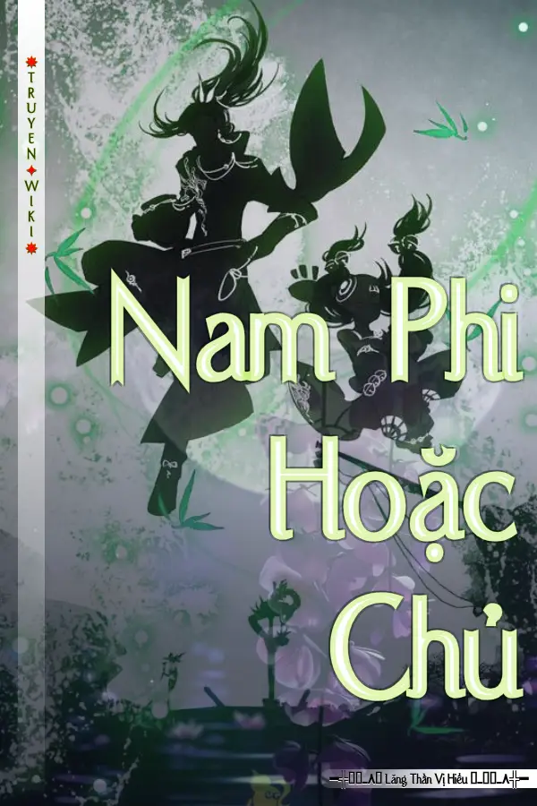 Nam Phi Hoặc Chủ