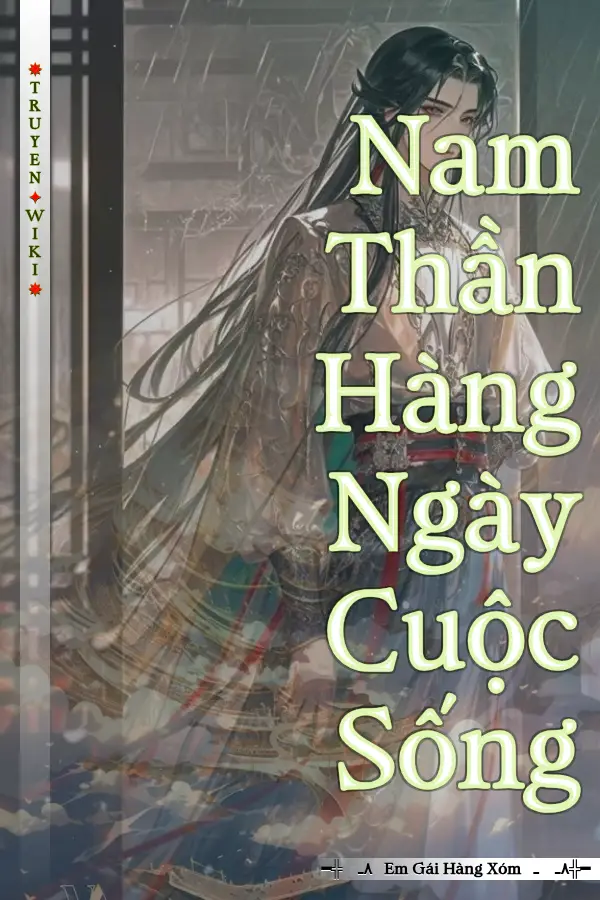 Truyện Nam Thần Hàng Ngày Cuộc Sống