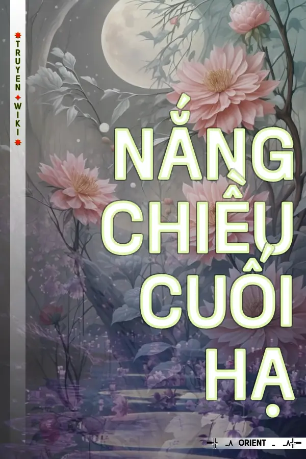 NẮNG CHIỀU CUỐI HẠ