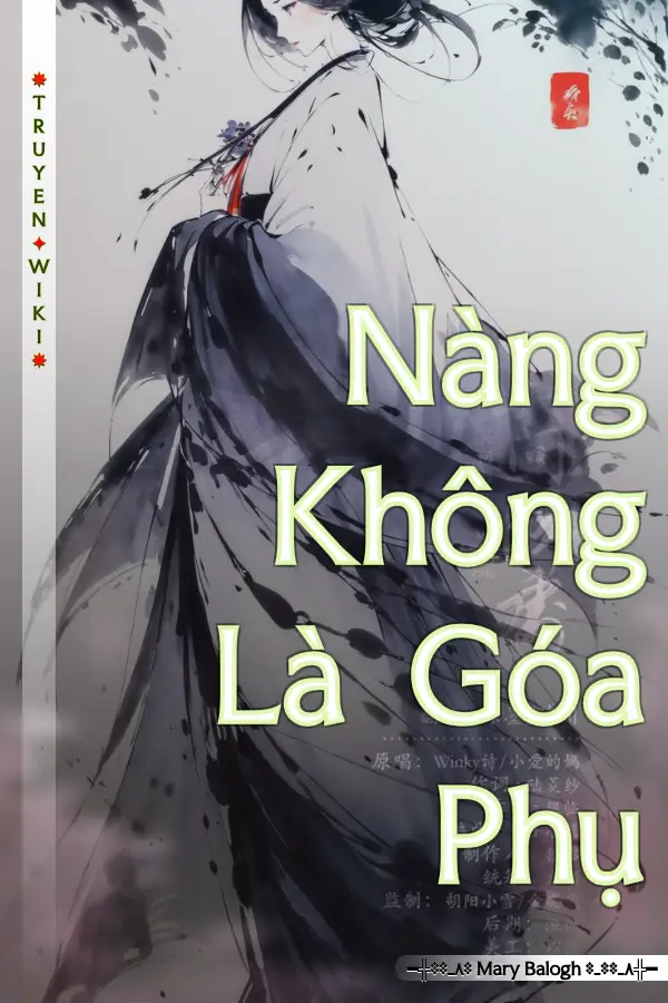 Truyện Nàng Không Là Góa Phụ