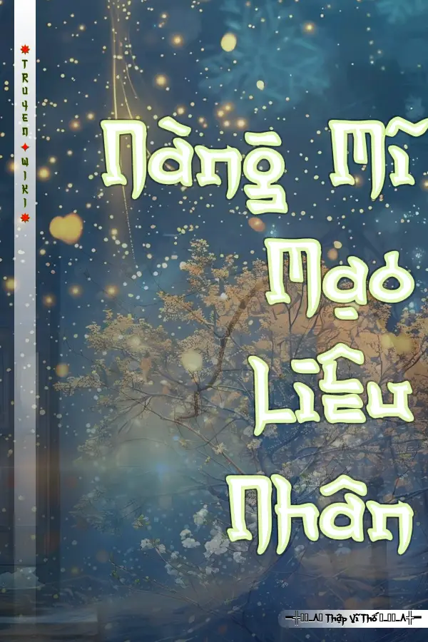 Truyện Nàng Mĩ Mạo Liêu Nhân