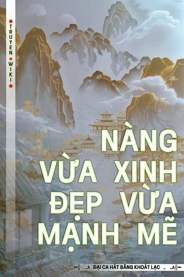 Nàng Vừa Xinh Đẹp Vừa Mạnh Mẽ