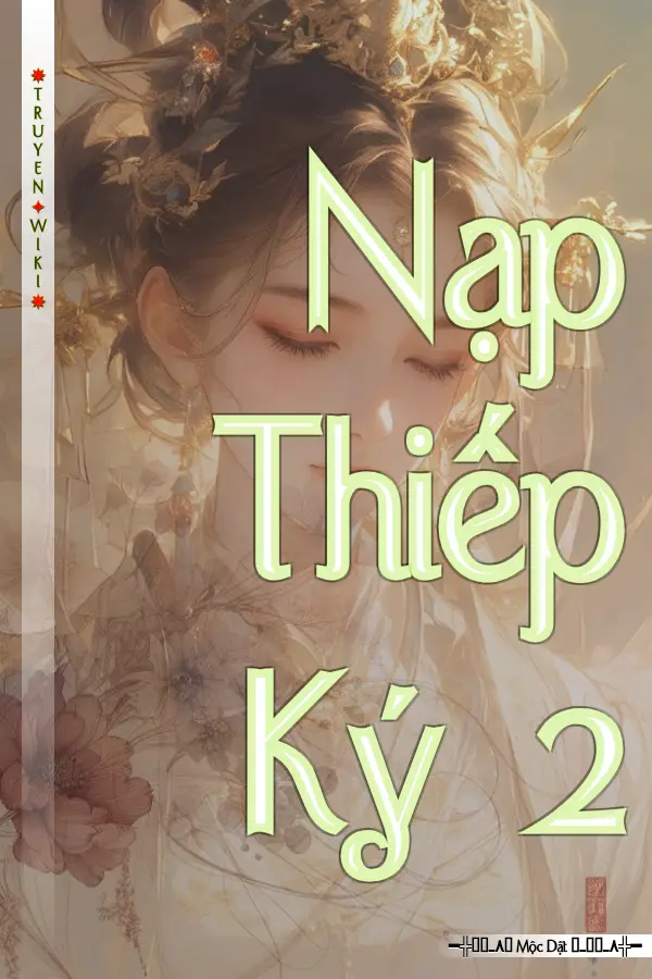 Truyện Nạp Thiếp Ký 2