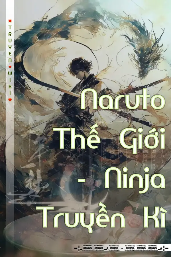 Truyện Naruto Thế Giới - Ninja Truyền Kì