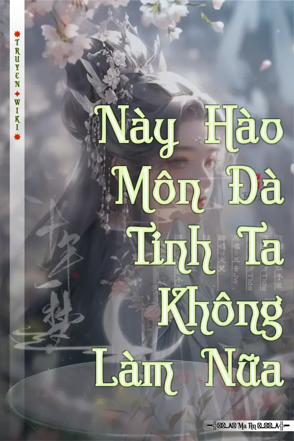 Này Hào Môn Đà Tinh Ta Không Làm Nữa