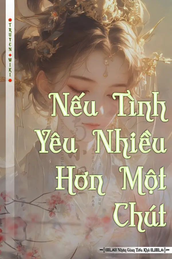 Truyện Nếu Tình Yêu Nhiều Hơn Một Chút