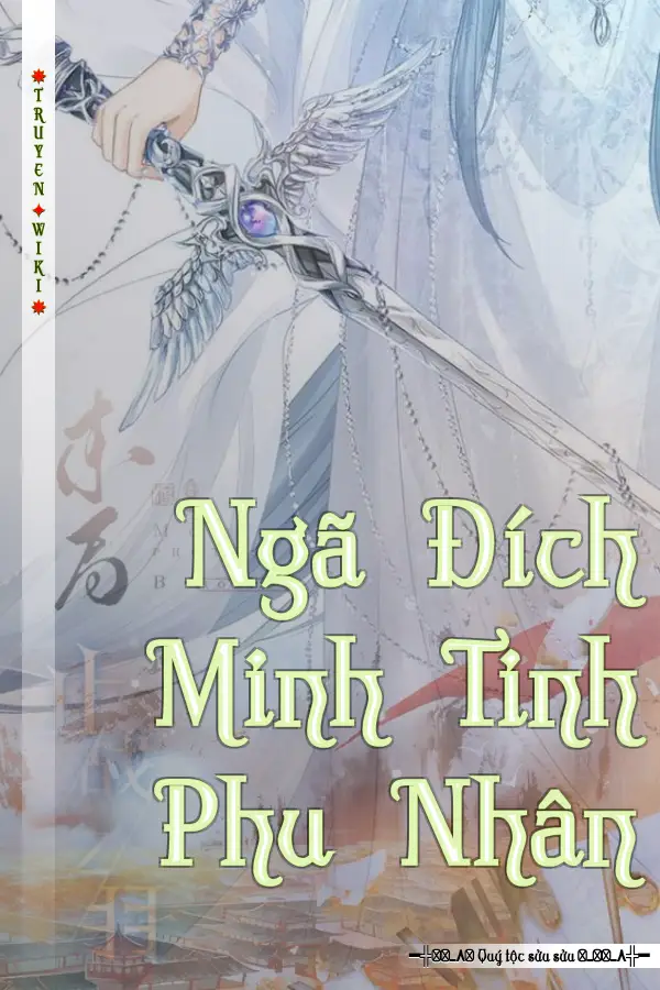 Truyện Ngã Đích Minh Tinh Phu Nhân