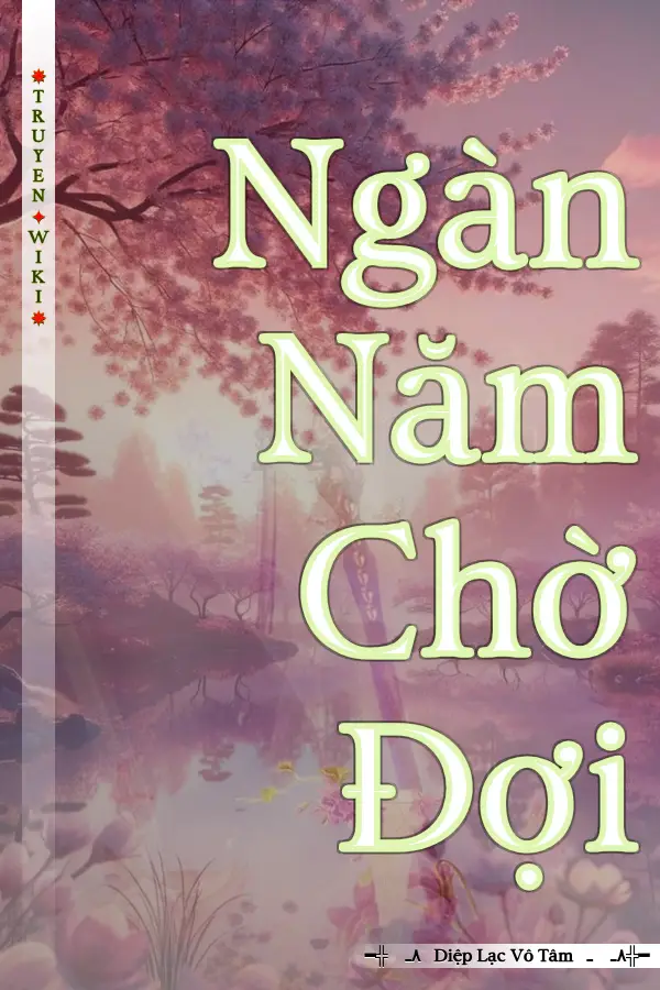 Ngàn Năm Chờ Đợi