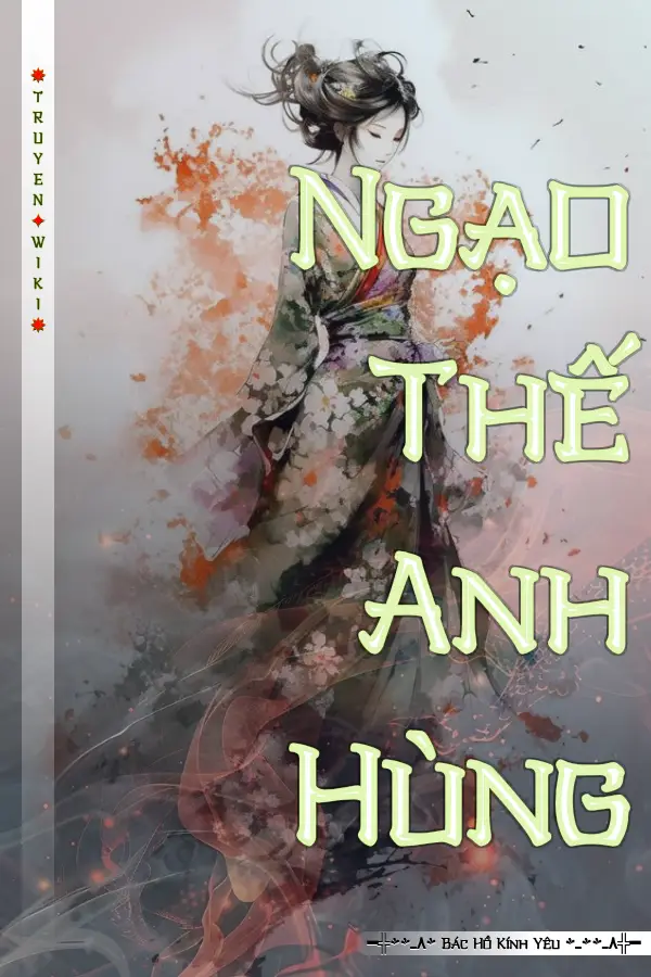 Ngạo Thế Anh Hùng