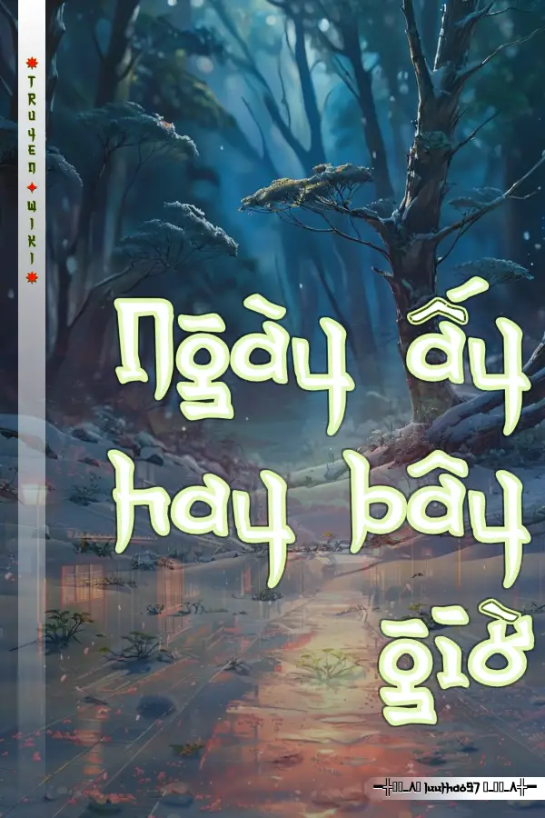 Ngày ấy hay bây giờ