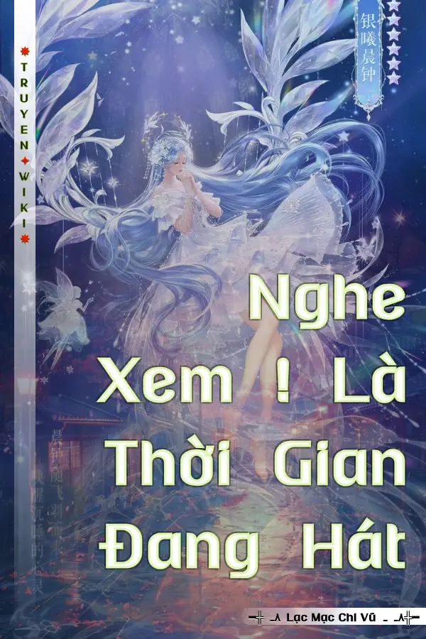 Nghe Xem ! Là Thời Gian Đang Hát