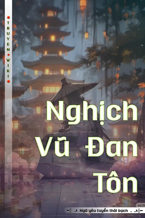 Truyện Nghịch Vũ Đan Tôn