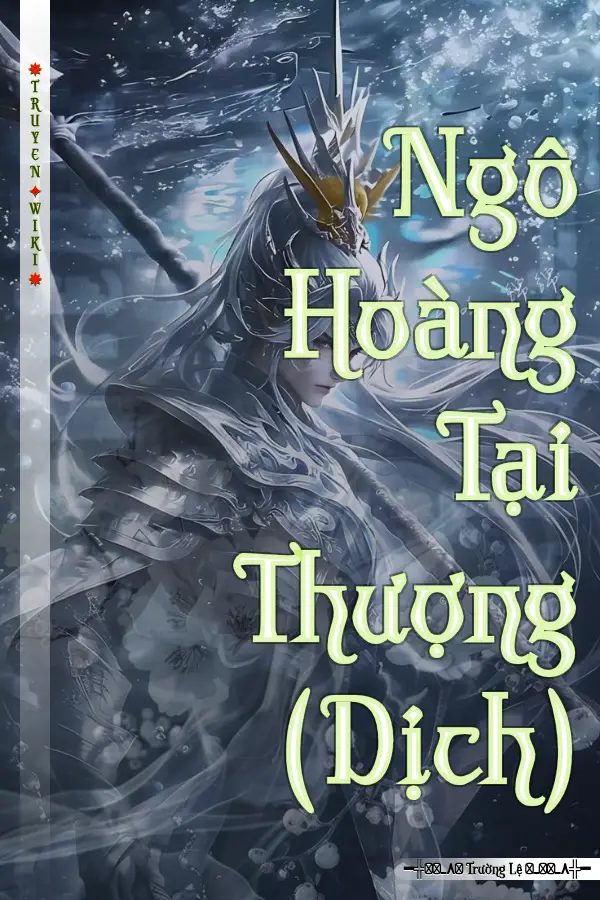 Truyện Ngô Hoàng Tại Thượng (Dịch)