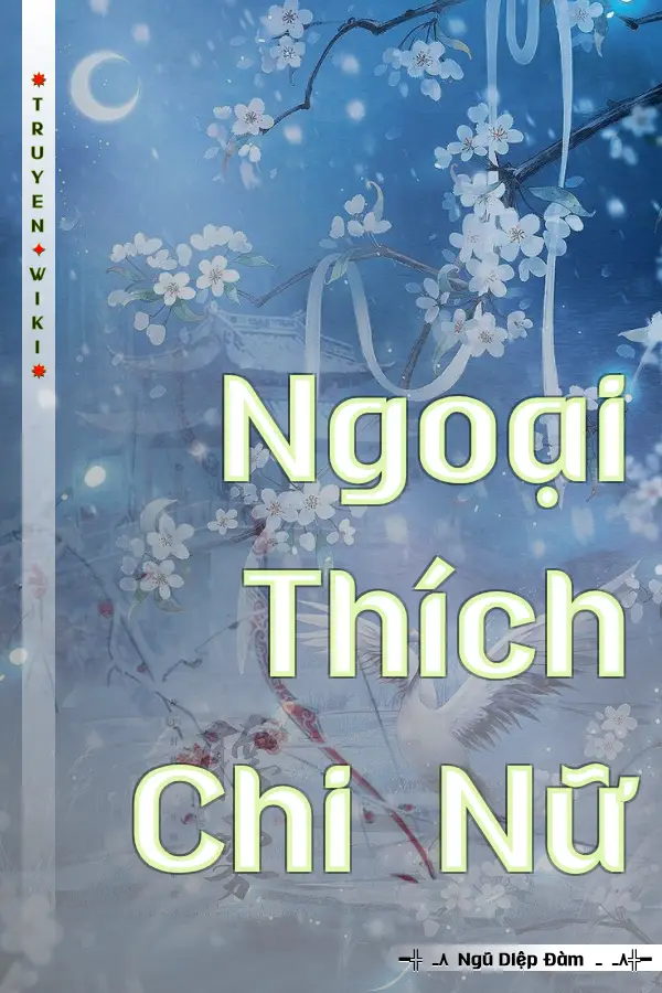 Truyện Ngoại Thích Chi Nữ