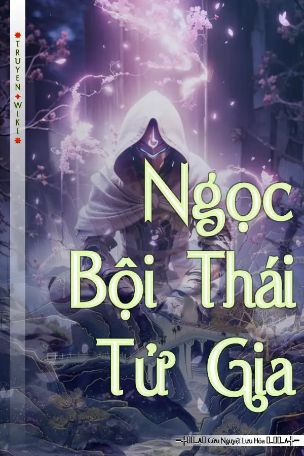 Truyện Ngọc Bội Thái Tử Gia