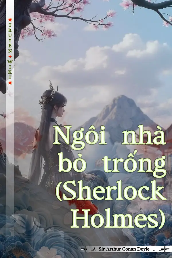 Truyện Ngôi nhà bỏ trống (Sherlock Holmes)