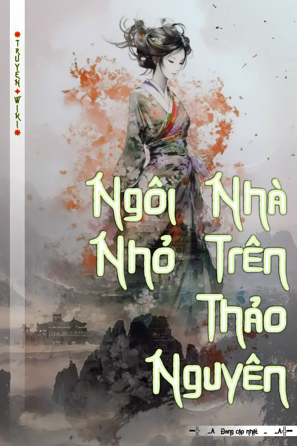 Ngôi Nhà Nhỏ Trên Thảo Nguyên